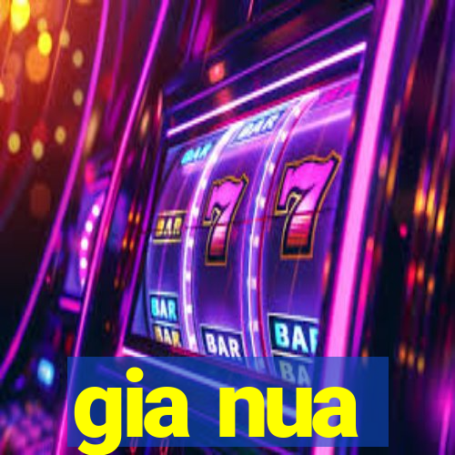 gia nua